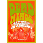 Deadheads by Linda Kelly