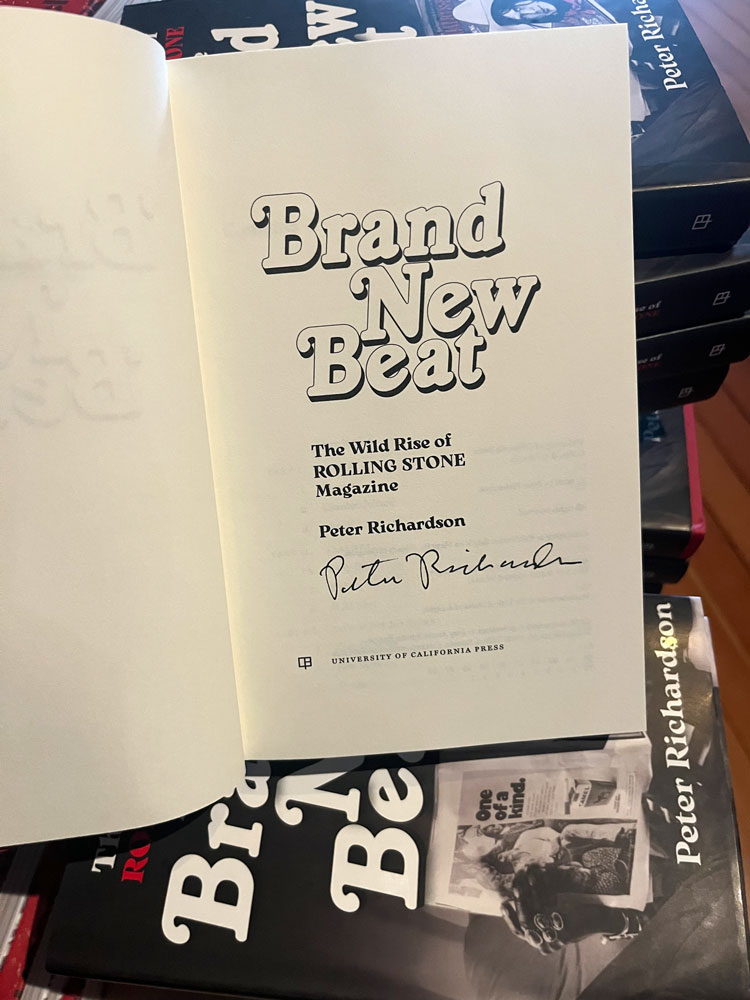 Brand New Beat: The Wild Rise of Rolling Stone Magazine (signed)